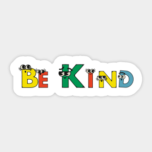 BE KIND Sticker